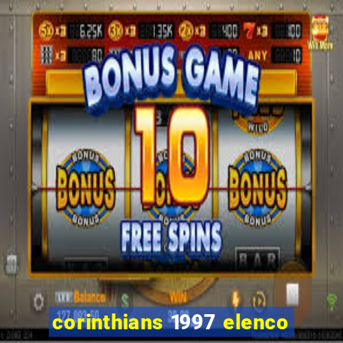 corinthians 1997 elenco