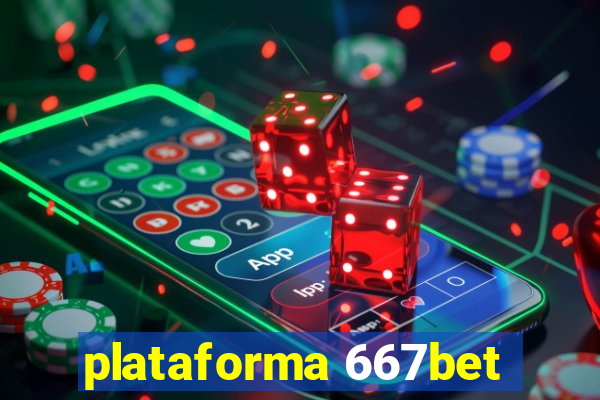 plataforma 667bet