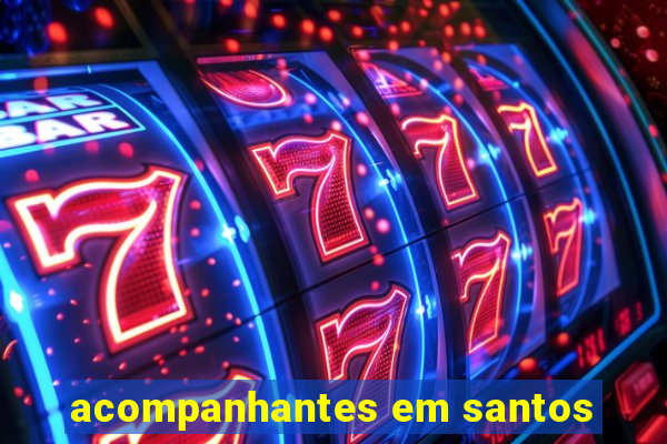 acompanhantes em santos