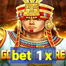 bet 1 x