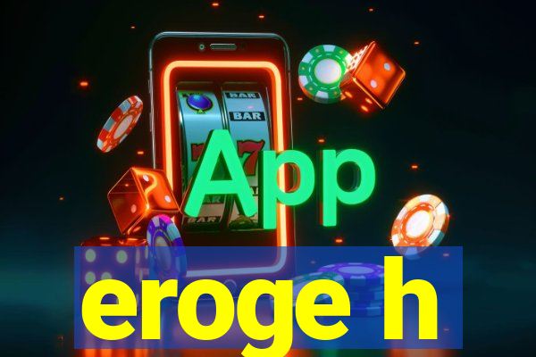 eroge h