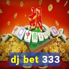 dj bet 333
