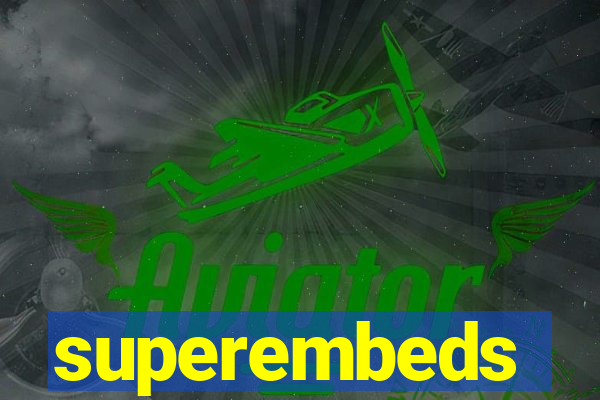superembeds