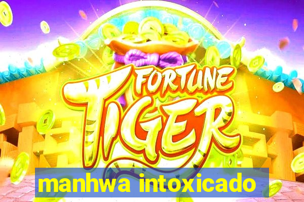 manhwa intoxicado