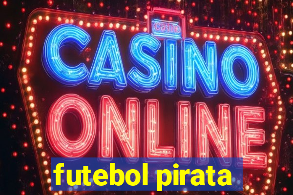 futebol pirata