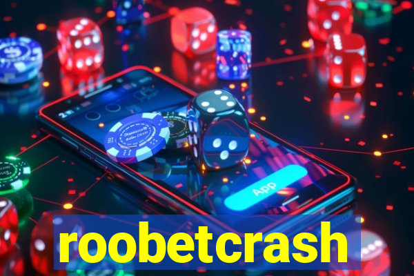 roobetcrash