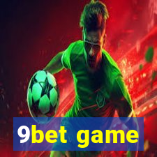 9bet game