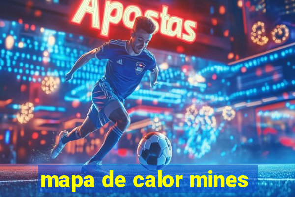 mapa de calor mines
