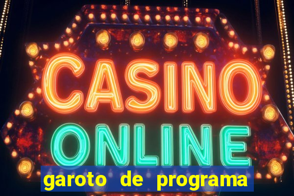 garoto de programa na zona leste