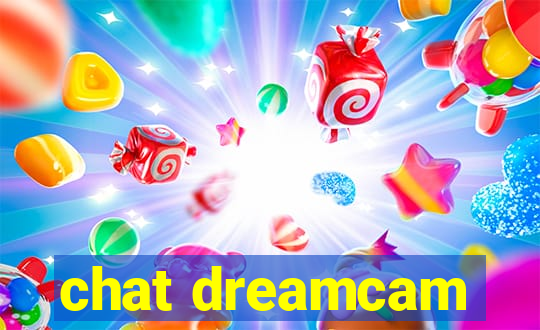 chat dreamcam