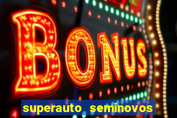 superauto seminovos porto alegre