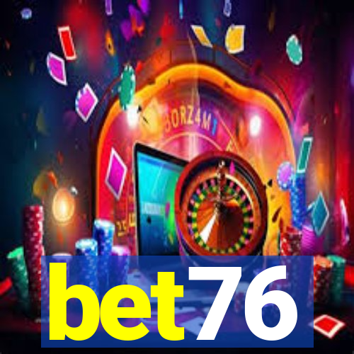 bet76