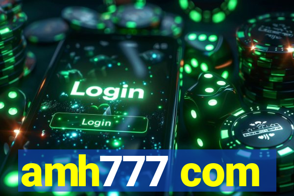 amh777 com
