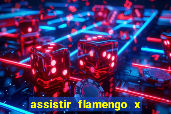 assistir flamengo x fortaleza ao vivo online multicanais