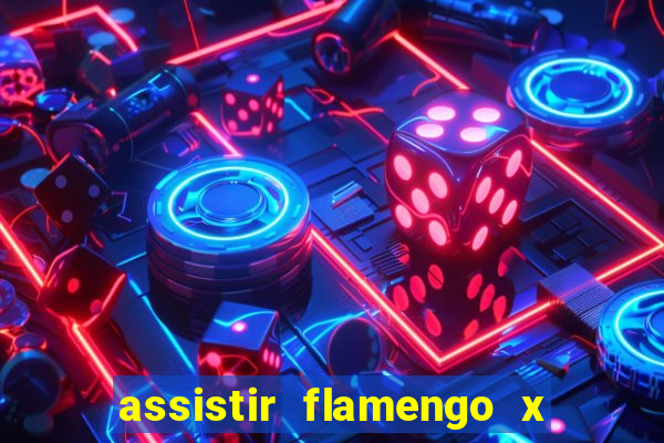 assistir flamengo x fortaleza ao vivo online multicanais