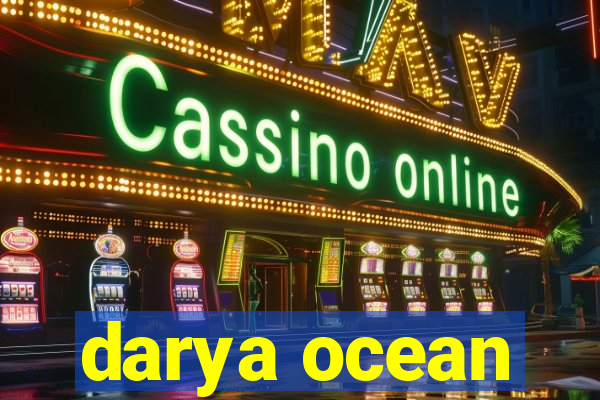 darya ocean