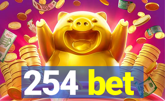 254 bet