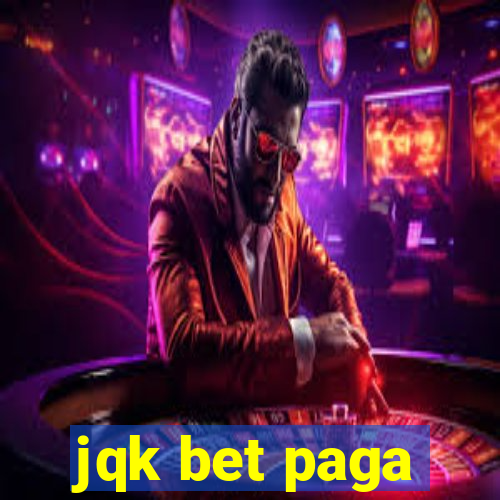 jqk bet paga