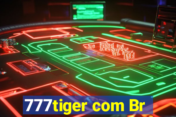 777tiger com Br
