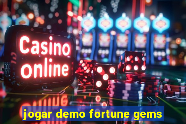 jogar demo fortune gems