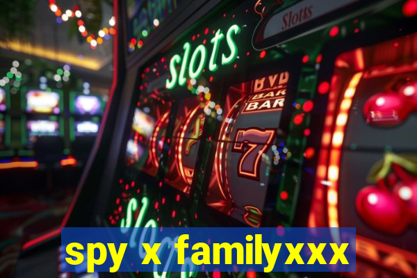 spy x familyxxx