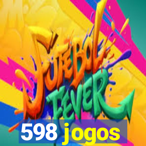 598 jogos