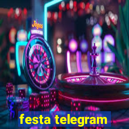 festa telegram