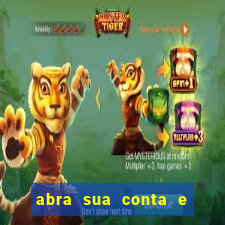abra sua conta e ganhe 20 reais