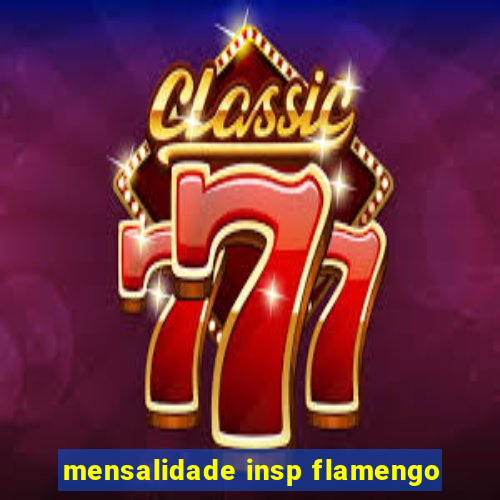 mensalidade insp flamengo