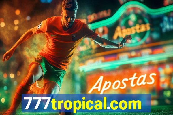 777tropical.com