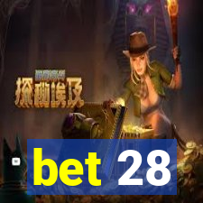 bet 28