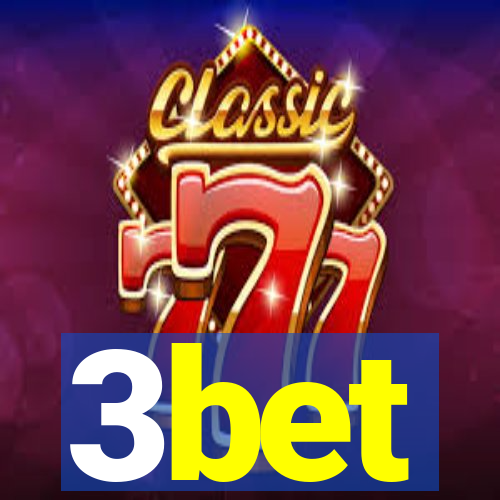 3bet
