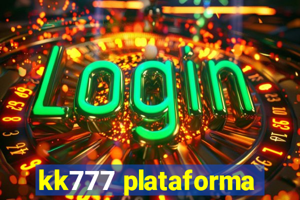 kk777 plataforma
