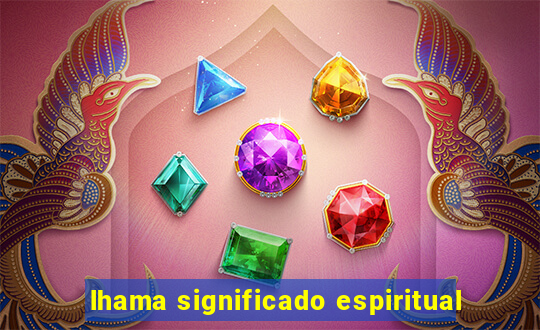 lhama significado espiritual