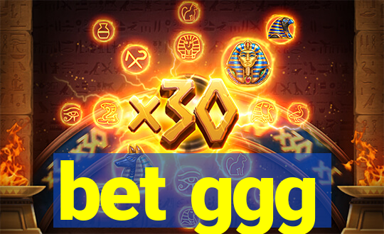 bet ggg