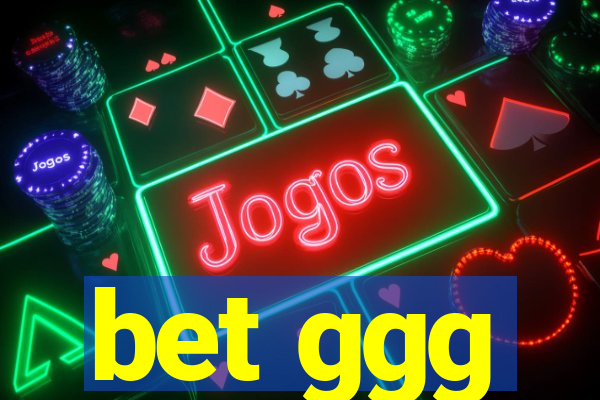 bet ggg