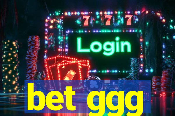 bet ggg