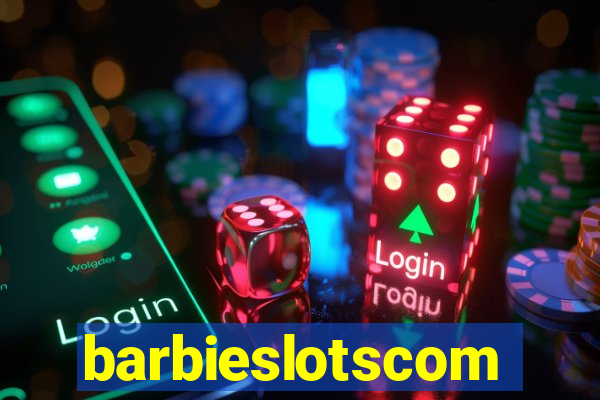barbieslotscom
