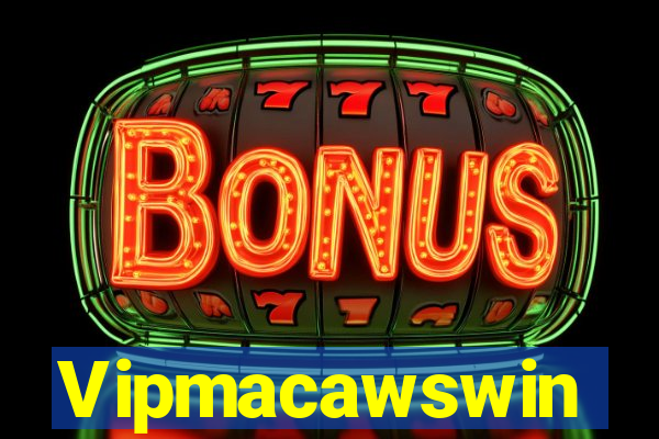 Vipmacawswin