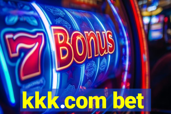 kkk.com bet