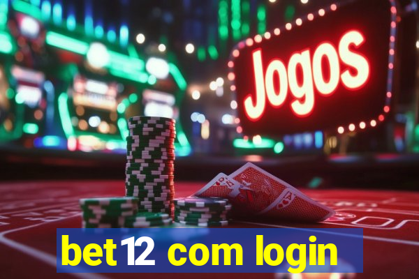bet12 com login