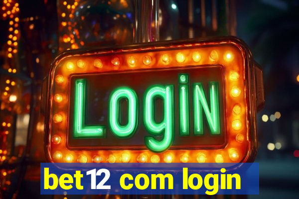 bet12 com login