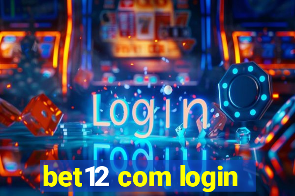 bet12 com login