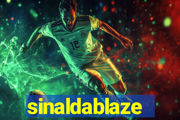 sinaldablaze