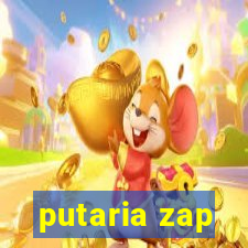 putaria zap