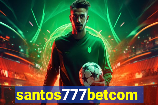 santos777betcom