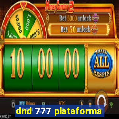 dnd 777 plataforma