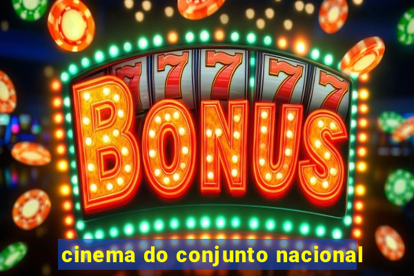 cinema do conjunto nacional