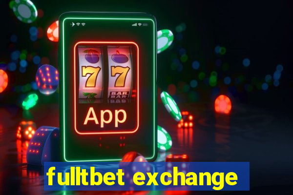 fulltbet exchange