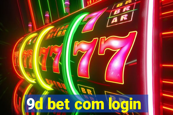 9d bet com login